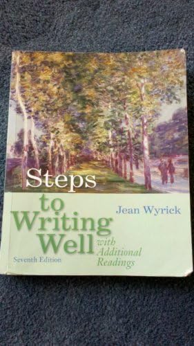 Amazon.com: Steps to Writing Well: 9781305394223: Wyrick, Jean: Books
